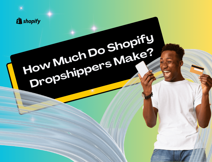 Featured image for how much does dropshipping make - How Much Do Shopify Dropshippers Make ...